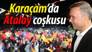 Karaçam'da Atalay coşkusu
