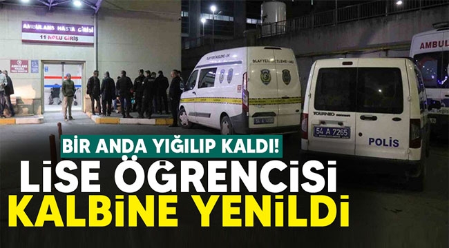 Lise öğrencisi kalbine yenildi