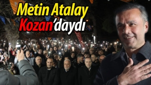 Metin Atalay, Kozan'daydı