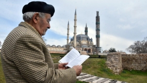 Selimiye'nin emekli müezzini: 5 cumhurbaşkanı, 5 başbakan gördüm