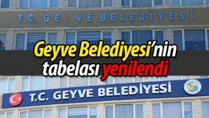 Geyve Belediyesi'nin tabelası yenilendi