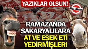 Ramazan'da Sakaryalılara at eti yedirmişler! 