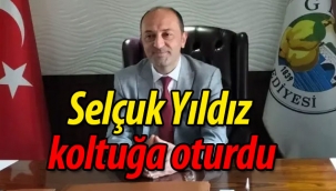 Selçuk Yıldız koltuğa oturdu