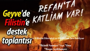 Geyve'de Filistin'e destek toplantısı