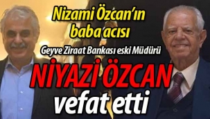 Nizami Özcan'ın baba acısı