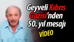 Geyveli Kıbrıs Gazisinden 50. yıl mesajı