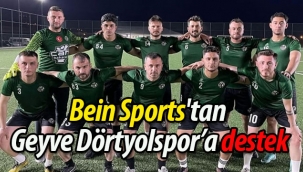 beIN SPORTS'tan Geyve Dörtyolspor'a destek