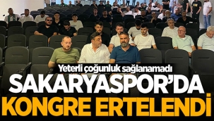 Sakaryaspor'un olağanüstü kongresi ertelendi
