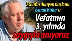 Vefatının  3. yılında saygıyla anıyoruz