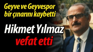 Geyve ve Geyvespor bir çınarını kaybetti