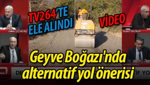 TV264'te Geyve Boğazı alternatif yol önerisi
