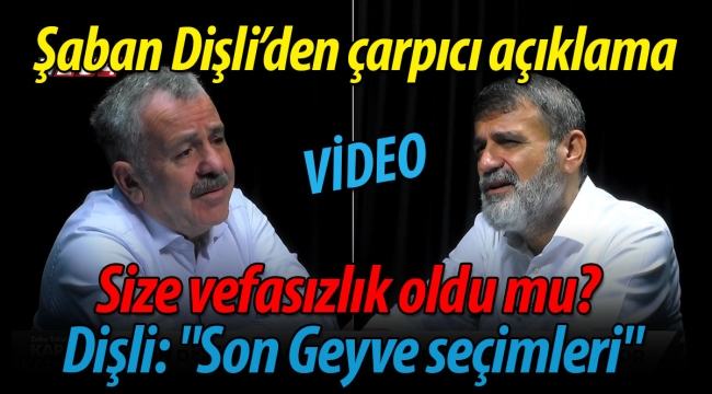 Vefasızlık oldu mu? Dişli; "Son Geyve seçimleri"