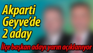 AK Parti Geyve'de 2 aday