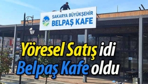 Belpaş Yöresel Satış idi, Belpaş Kafe oldu