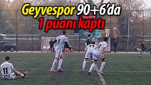 Geyvespor 90+6'da 1 puanı kaptı: