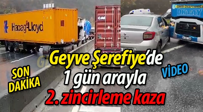 Geyve Şerefiye'de 1 gün arayla 2. zincirleme kaza