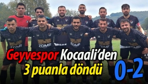 Geyvespor Kocaali'den 3 puanla döndü