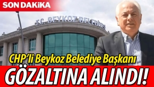 Beykoz Belediye Başkanı gözaltına alındı!