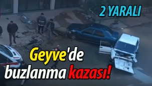Geyve'de buzlanma kazası: 2 yaralı