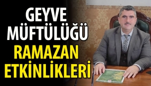 Geyve Müftülüğü'nden Ramazan etkinliği
