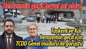 Taşkent ve Kar hemzemin geçit için TCDD Genel müdürü ile görüştü