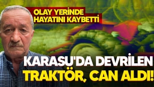 Karasu'da traktör can aldı