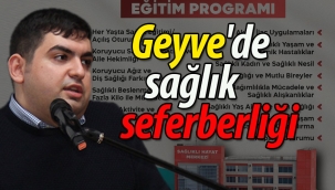 Geyve'de Sağlık Seferberliği!