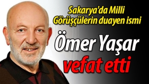 Milli Görüşçülerin duayen ismi Ömer Yaşar vefat etti