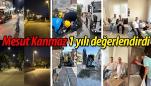 Muhtar Kanmaz 1 yılı değerlendirdi