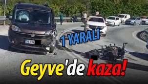 Geyve'de kaza: 1 yaralı