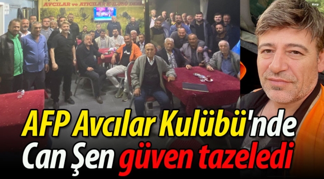AFP Avcılar Kulübünde Can Şen güven tazeledi