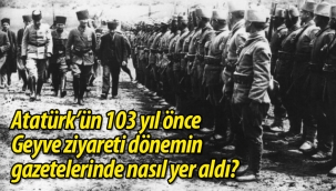 Atatürk'ün Geyve'ye gelişleri o dönemin gazetelerinde nasıl yer aldı?