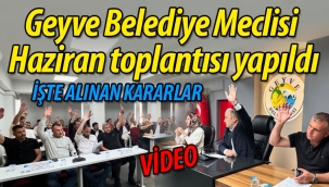 Geyve Belediye Meclisi Haziran toplantısı yapıldı