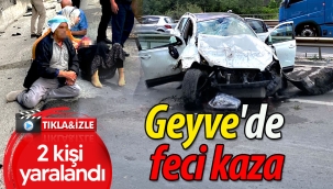 Geyve Karaçam'da feci kaza: 2 kişi yaralandı