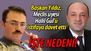 Başkan Yıldız, Meclis üyesi Halil Gül'ü istifaya davet etti