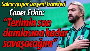 Caner Erkin'den Sakaryaspor taraftarına mesaj