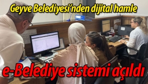 Geyve Belediyesi'nin e-Belediye sistemi açıldı