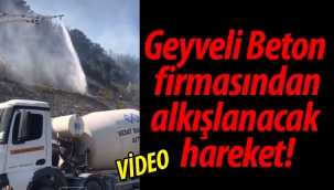 Geyveli Beton firmasından alkışlanacak hareket!