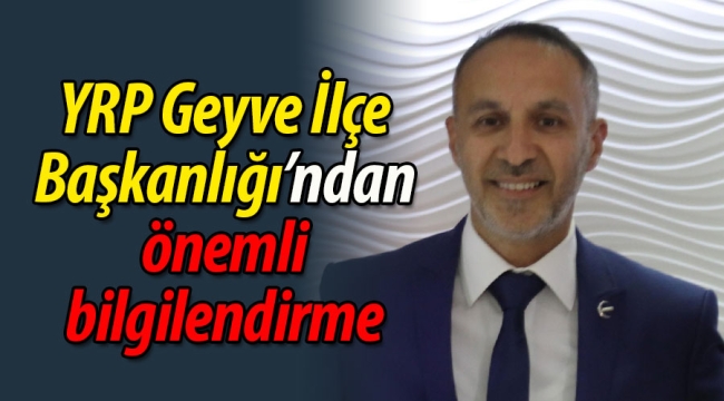YRP Geyve'den basın açıklaması