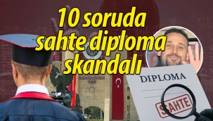 10 soruda sahte diploma skandalı