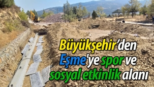 Büyükşehir'den Eşme'ye spor ve sosyal etkinlik alanı