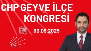CHP Geyve İlçe Kongresi yarın yapılacak