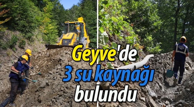Geyve'de 3 yeni su kaynağı bulundu