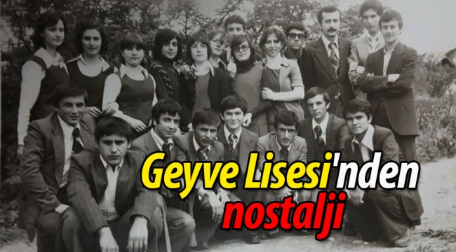 Geyve Lisesi'nden nostalji