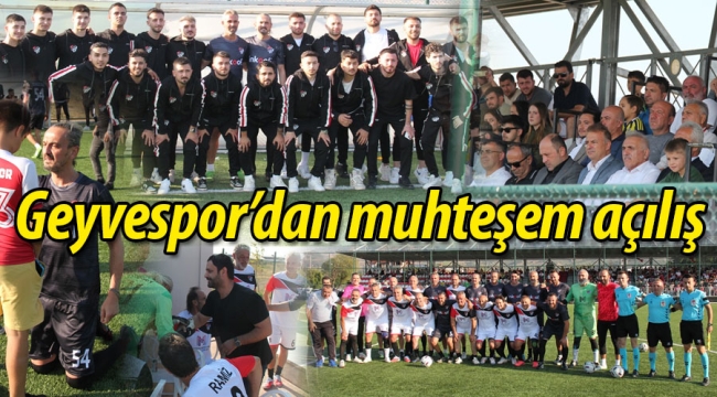 Geyvespor'dan muhteşem sezon açılışı