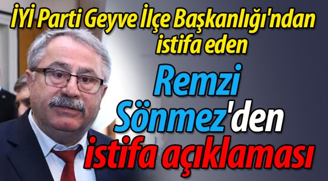 Remzi Sönmez'den istifa açıklaması