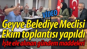 Geyve Belediye Meclisi Ekim toplantısı yapıldı