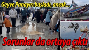 Geyve Panayırı başladı, ancak... Sorunlar da ortaya çıktı