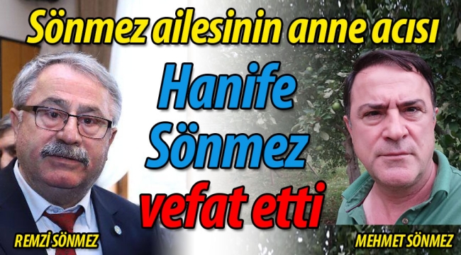 Sönmez ailesinin anne acısı