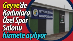 Geyve'de Kadınlara Özel Spor Salonu hizmete açılıyor